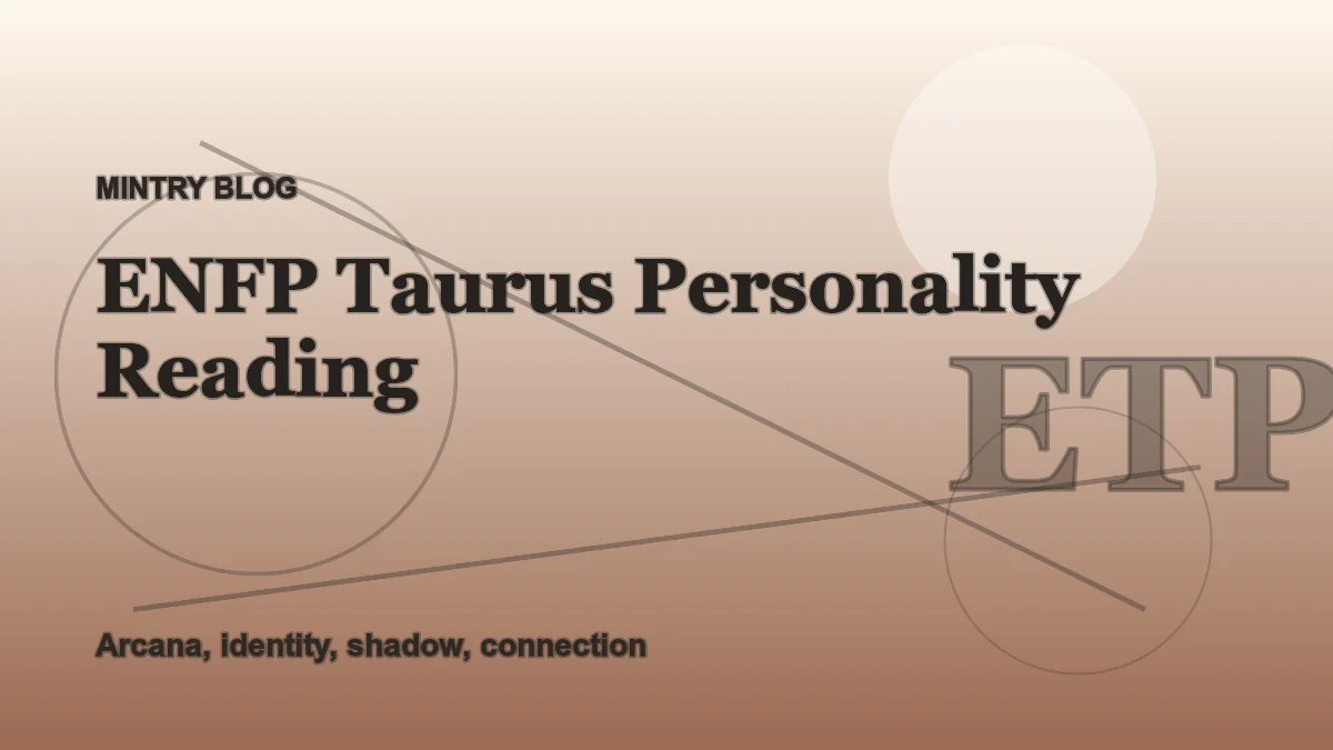 ENFP Taurus: Complete Personality Reading header artwork