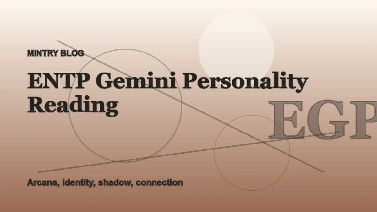ENTP Gemini: Complete Personality Reading header artwork