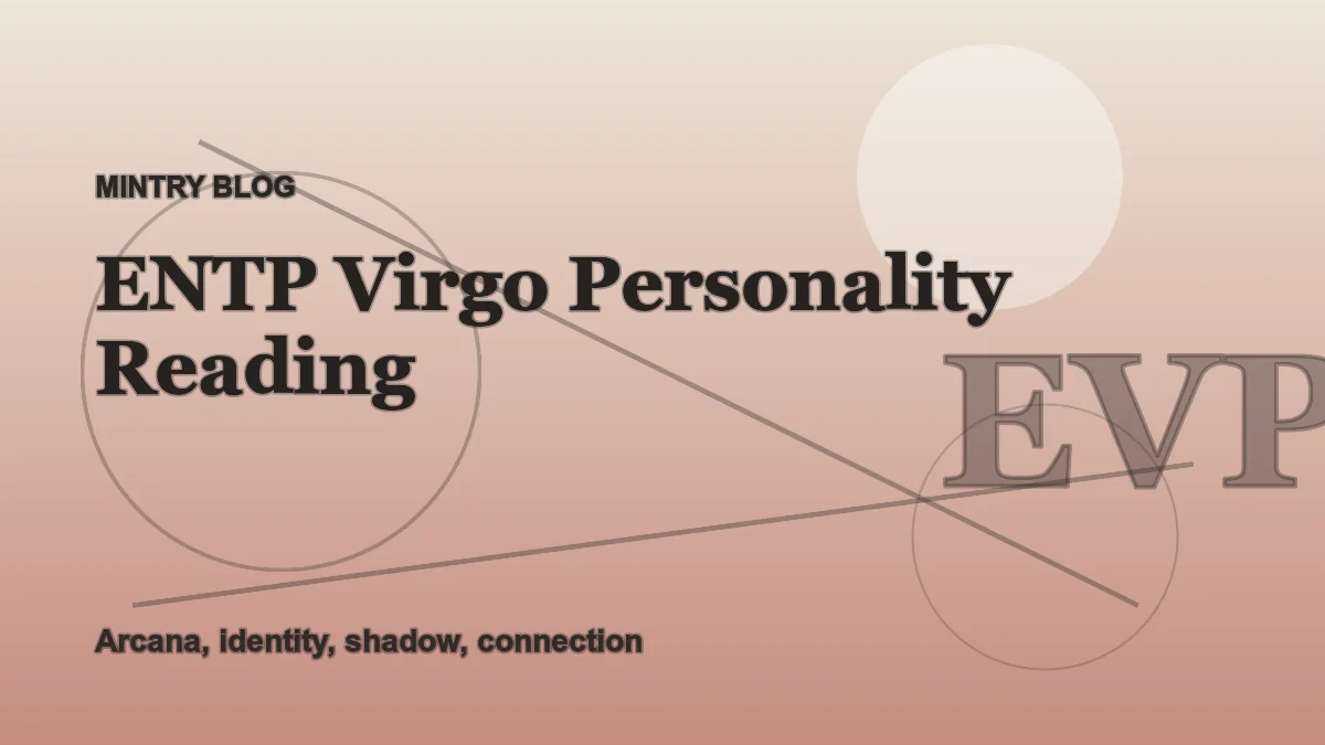 ENTP Virgo: Complete Personality Reading header artwork