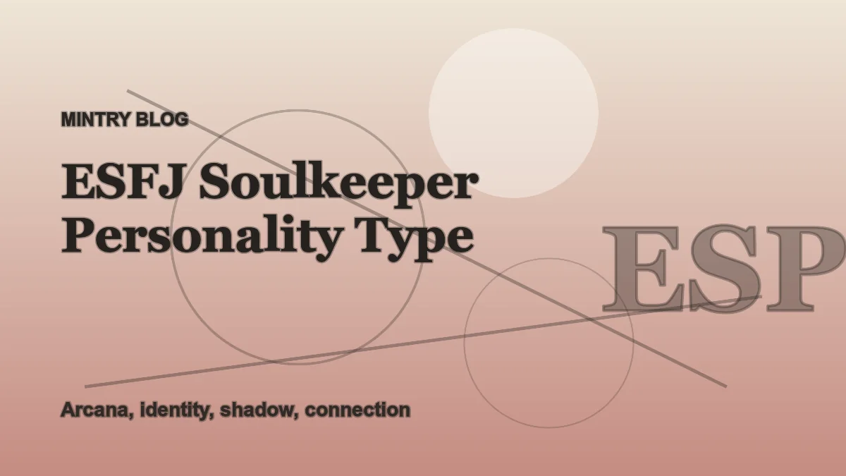 ESFJ: The Soulkeeper Archetype in Mintry header artwork