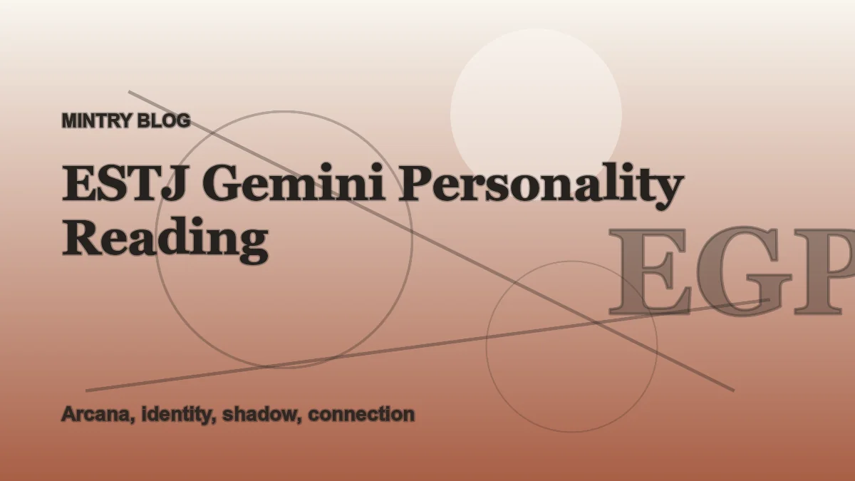 ESTJ Gemini: Complete Personality Reading header artwork