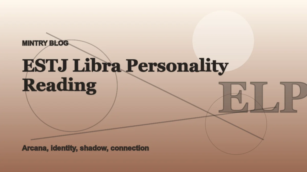 ESTJ Libra: Complete Personality Reading header artwork