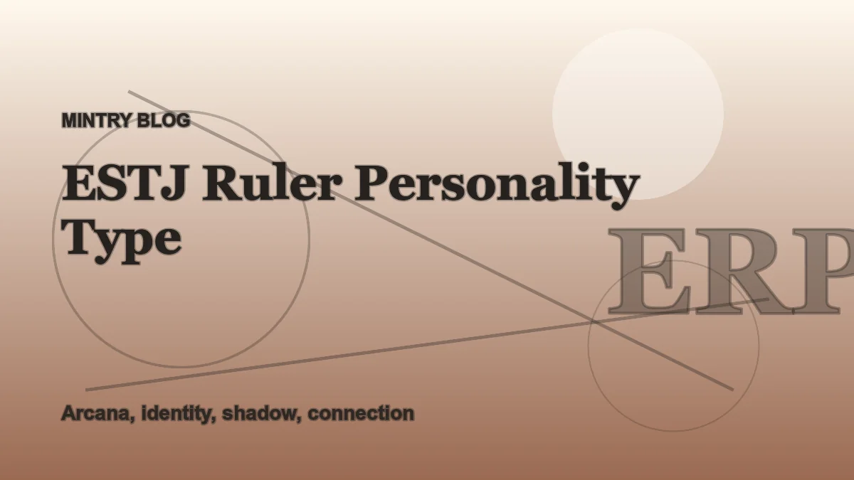 ESTJ: The Ruler Archetype in Mintry header artwork