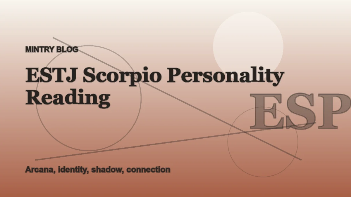 ESTJ Scorpio: Complete Personality Reading header artwork