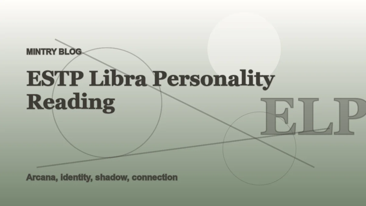 ESTP Libra: Complete Personality Reading header artwork