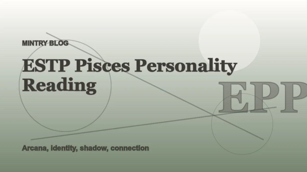 ESTP Pisces: Complete Personality Reading header artwork