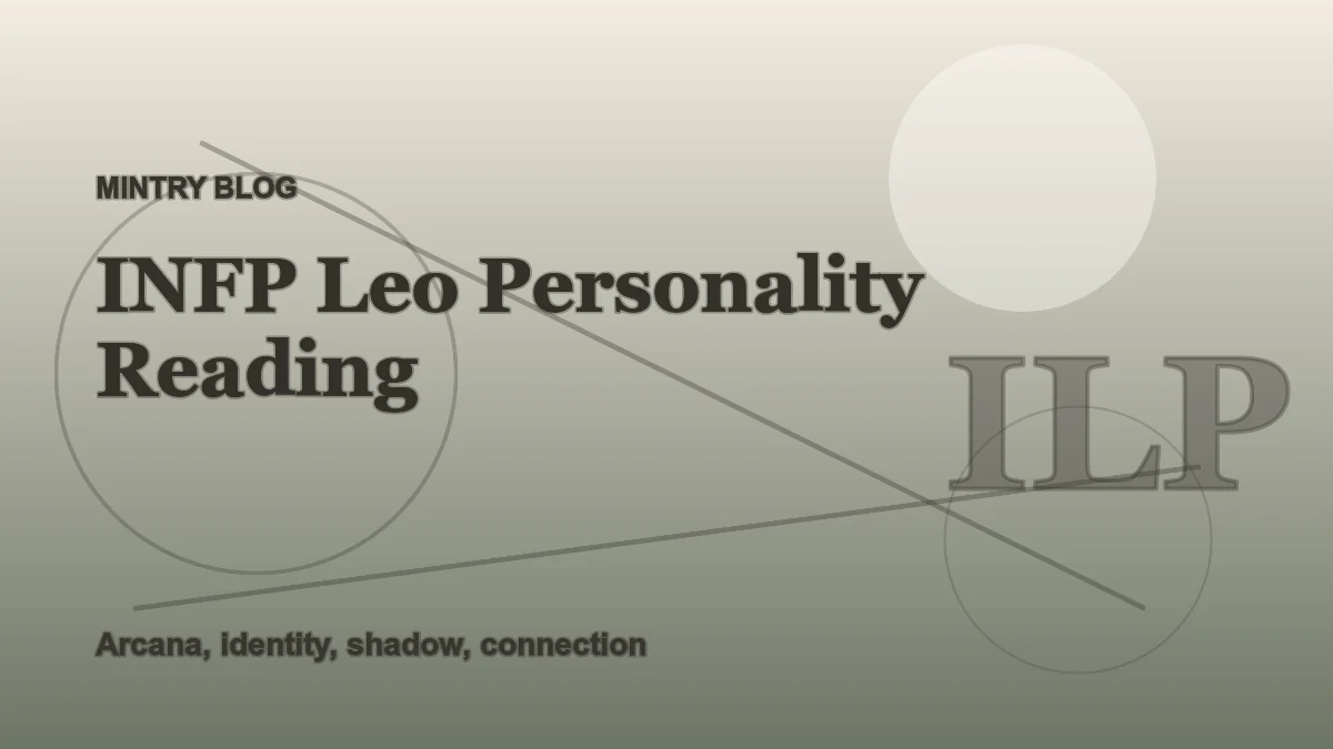 INFP Leo: Complete Personality Reading header artwork