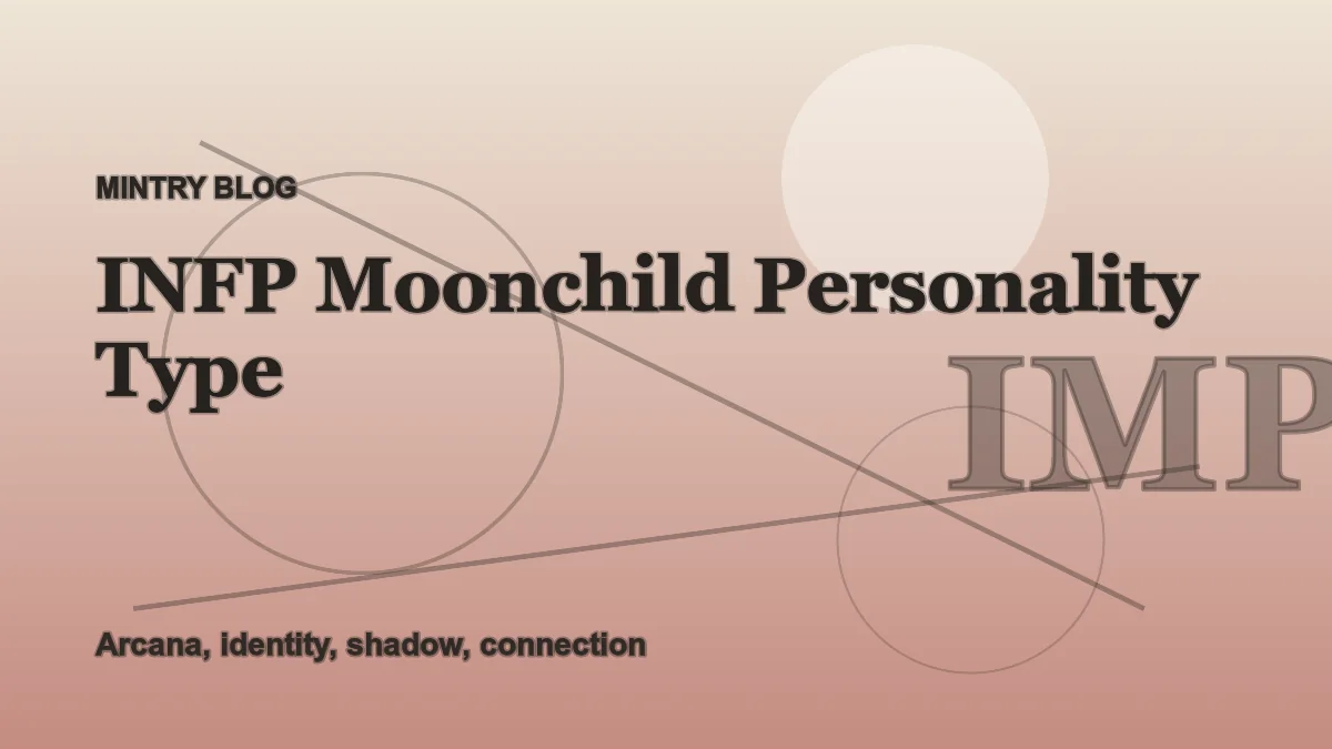 INFP: The Moonchild Archetype in Mintry header artwork