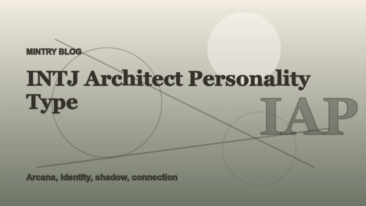 INTJ: The Architect Archetype in Mintry header artwork