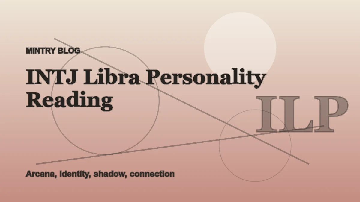 INTJ Libra: Complete Personality Reading header artwork