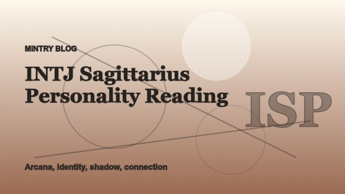 INTJ Sagittarius: Complete Personality Reading header artwork