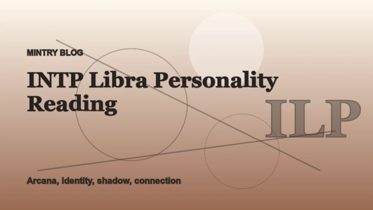 INTP Libra: Complete Personality Reading header artwork