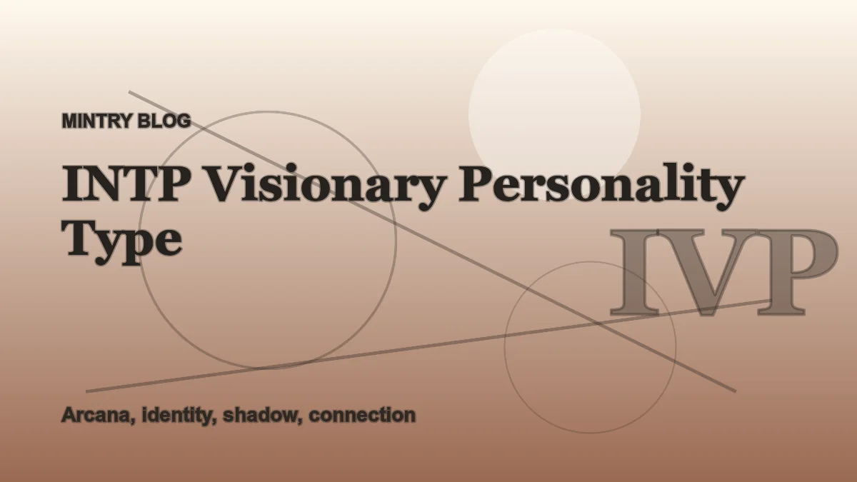 INTP: The Visionary Archetype in Mintry header artwork