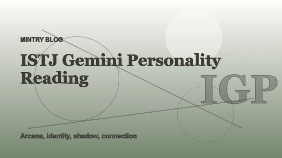 ISTJ Gemini: Complete Personality Reading header artwork