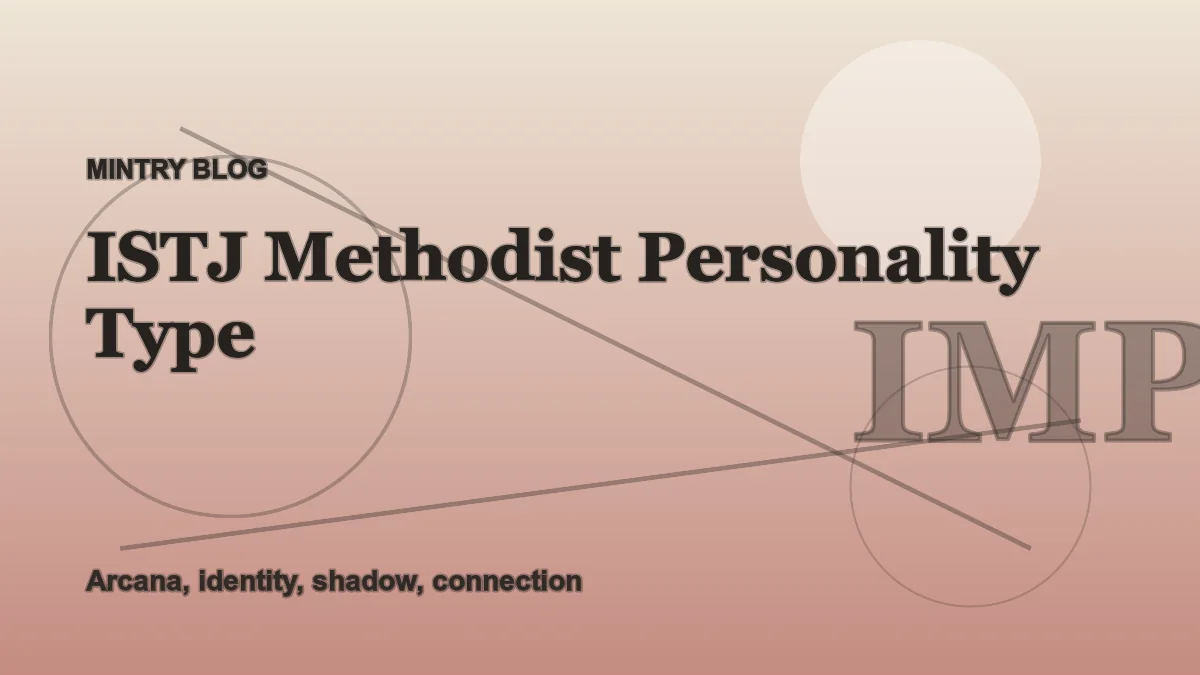 ISTJ: The Methodist Archetype in Mintry header artwork