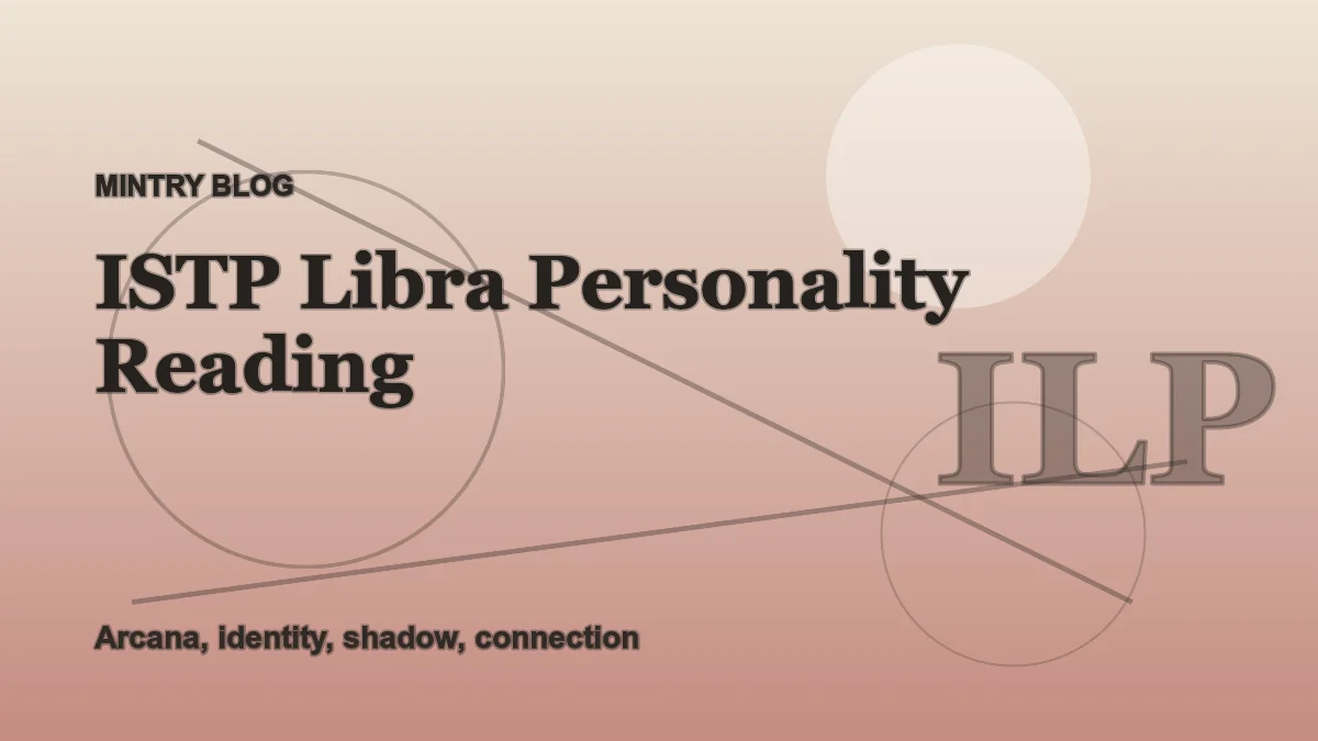ISTP Libra: Complete Personality Reading header artwork