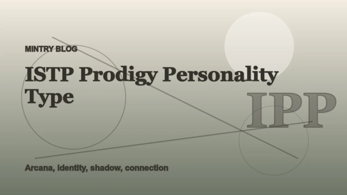 ISTP: The Prodigy Archetype in Mintry header artwork