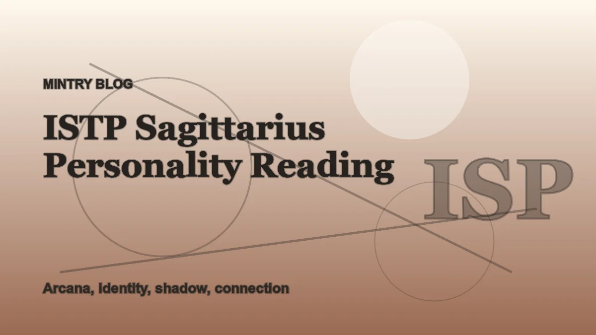 ISTP Sagittarius: Complete Personality Reading header artwork