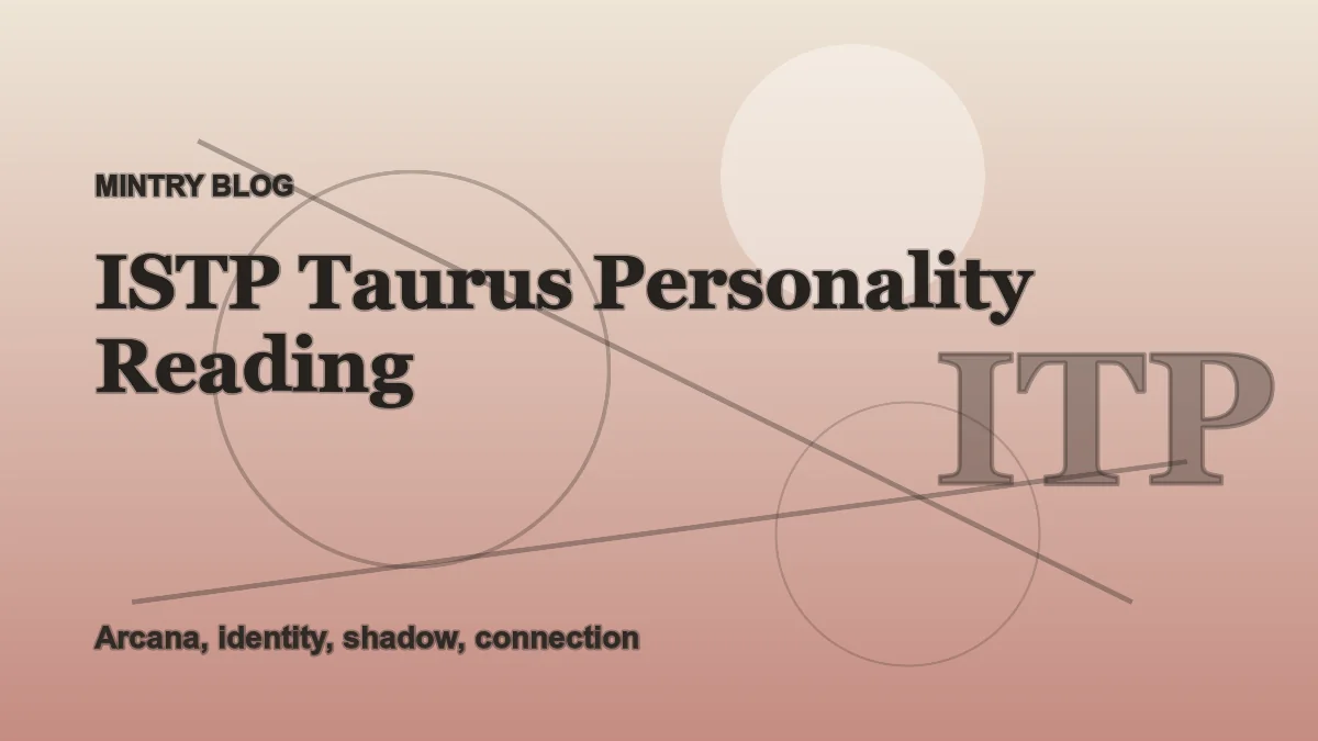ISTP Taurus: Complete Personality Reading header artwork