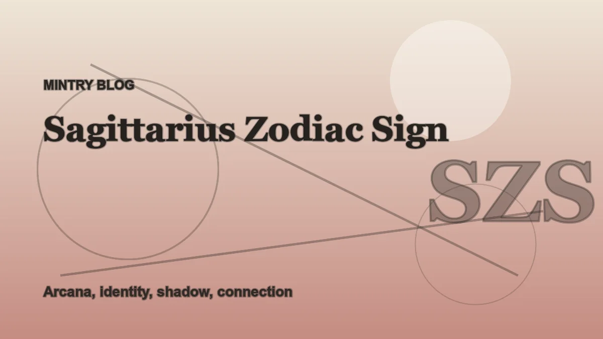 Sagittarius in Mintry: Dates, Element, and Patterns header artwork