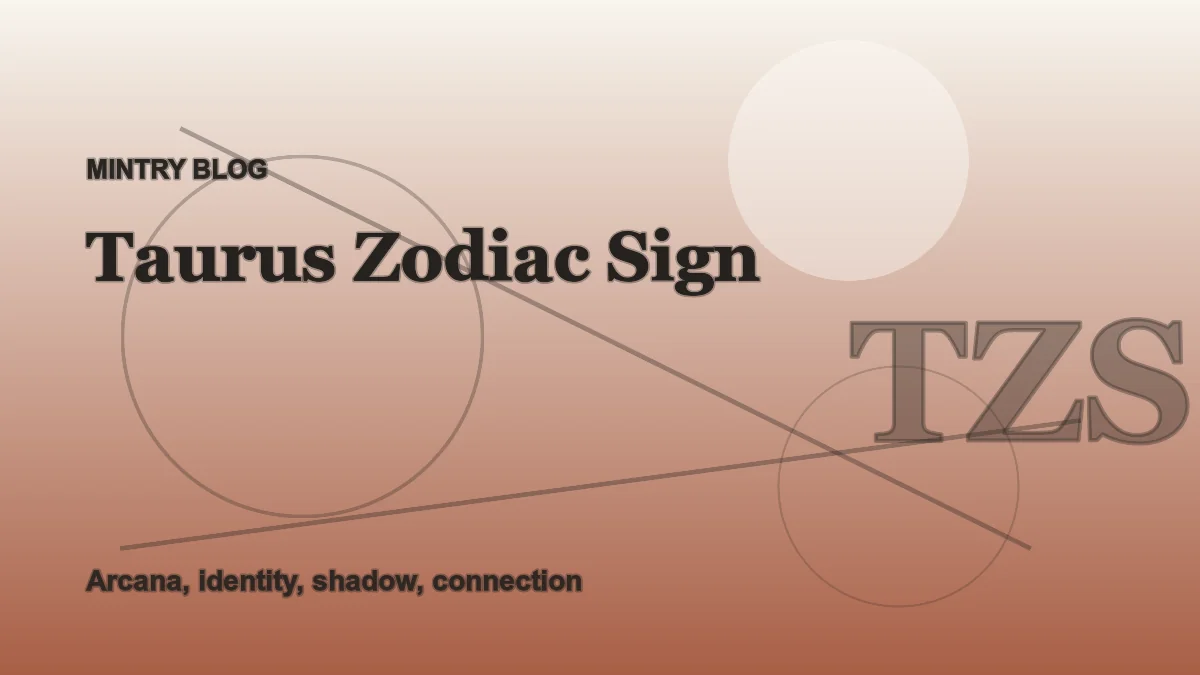 Taurus in Mintry: Dates, Element, and Patterns header artwork